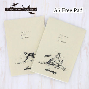 「Penguins are Power birds」collection A5 Free Pad